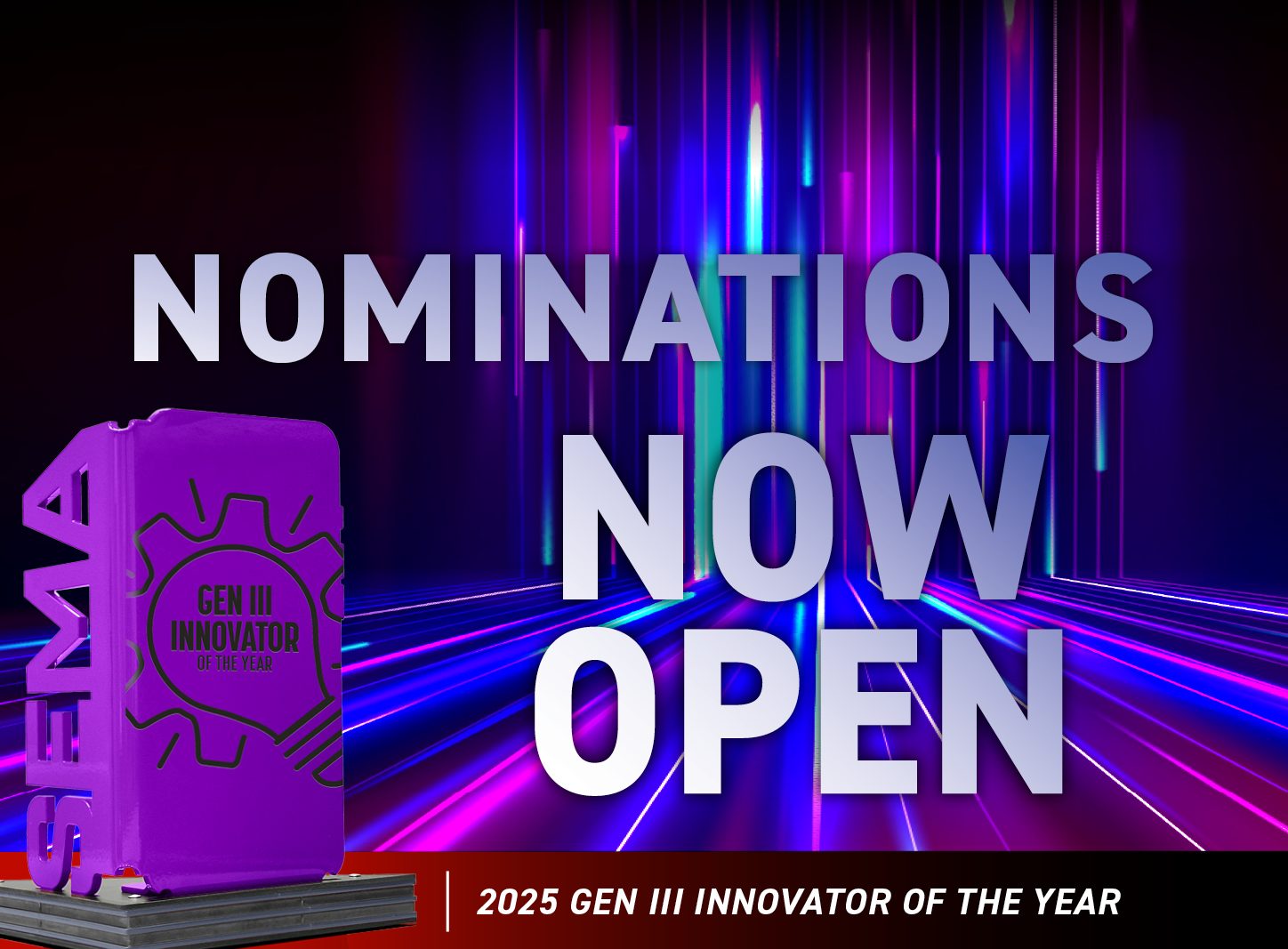 2025 GEN III of the Year nominations now open