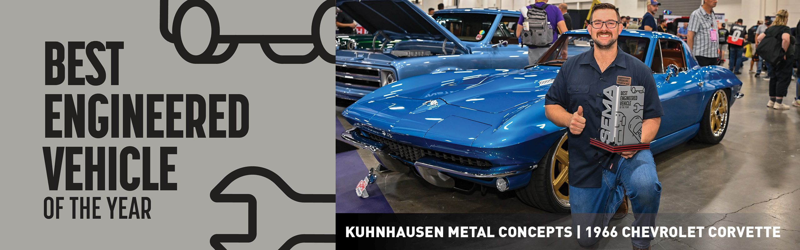 SEMA Best Engineered Vehicle of the Year Award